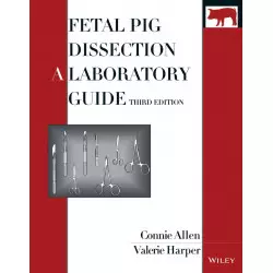 Guida alla Dissezione del feto suino: 3° Edizione